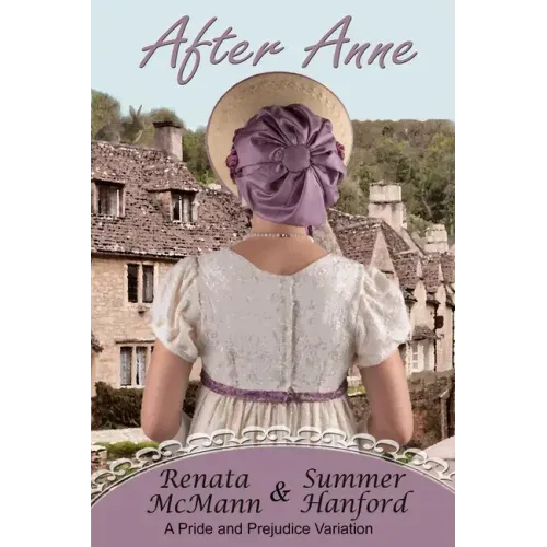 After Anne: A Pride and Prejudice Variation