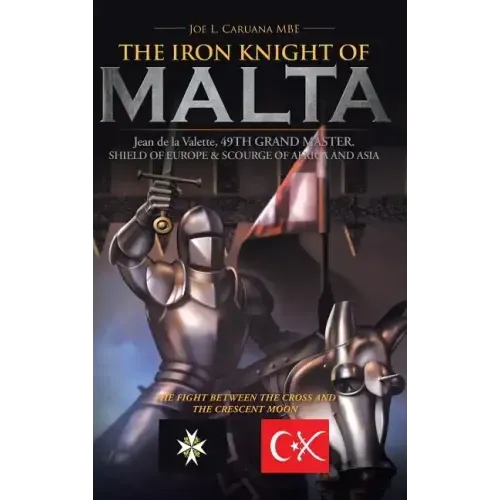 The Iron Knight of Malta