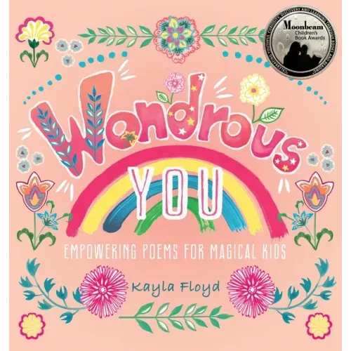 Wondrous You: Empowering Poems for Magical Kids