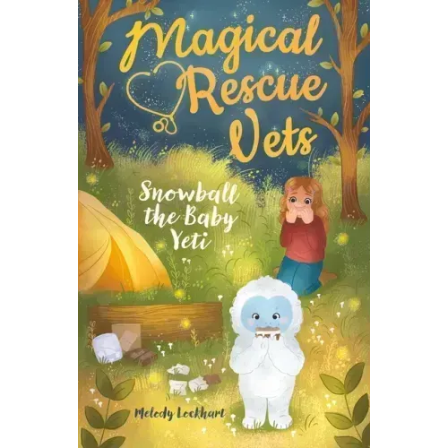Magical Rescue Vets: Snowball the Baby Yeti