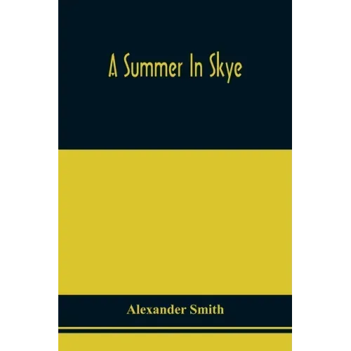 A Summer In Skye