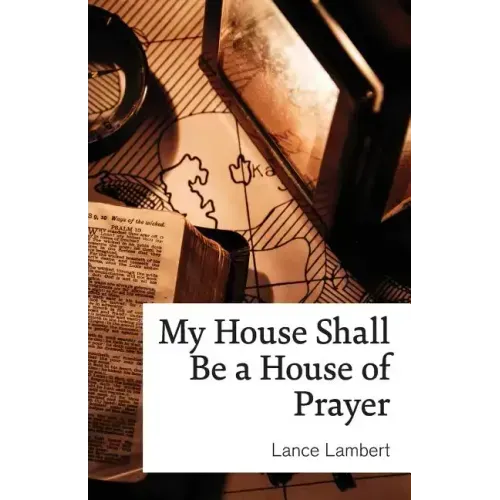 My House Shall Be a House of Prayer