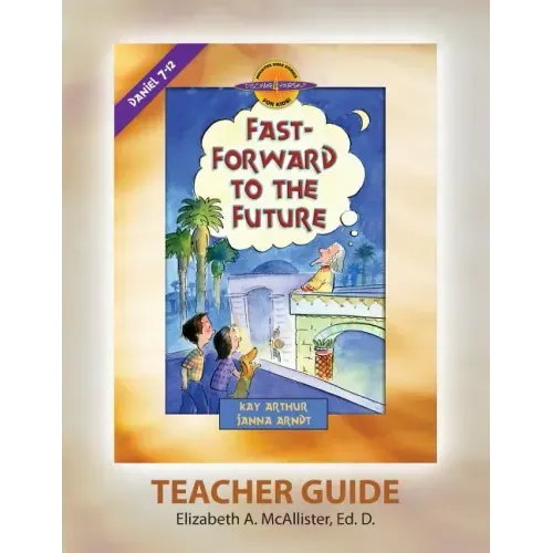 Discover 4 Yourself(r) Teacher Guide: Fast-Forward to the Future