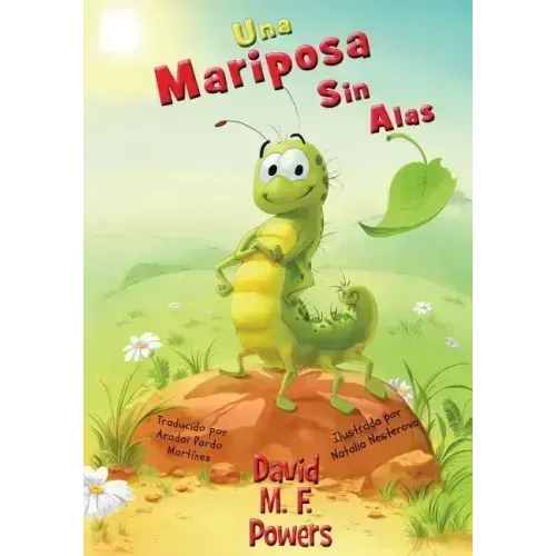Una Mariposa Sin Alas: A Butterfly Without Wings (Spanish Edition)