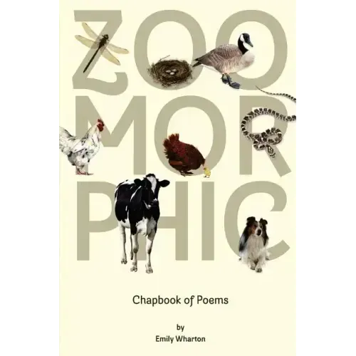 Zoomorphic: A Poetry Chapbook
