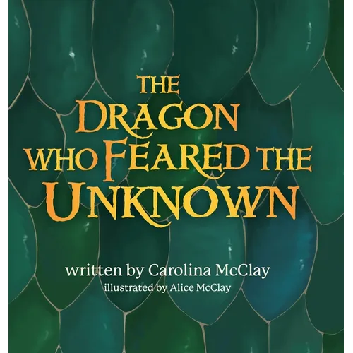 The Dragon Who Feared the Unknown