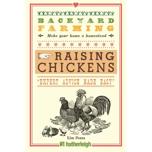 Backyard Farming: Raising Chickens
