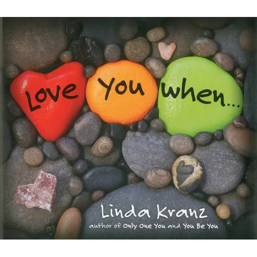 Love You When...