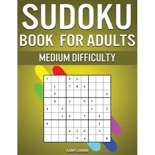 Sudoku Book for Adults Medium Difficulty: 300 Sudoku Puzzles for Adults with Intermediate Difficulty