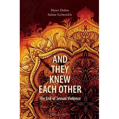And They Knew Each Other: The End of Sexual Violence
