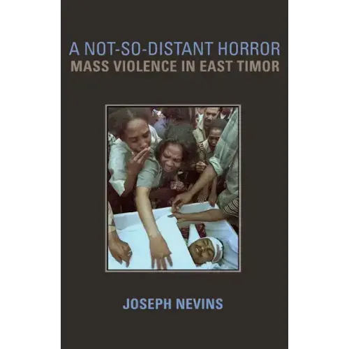 A Not-So-Distant Horror: Mass Violence in East Timor