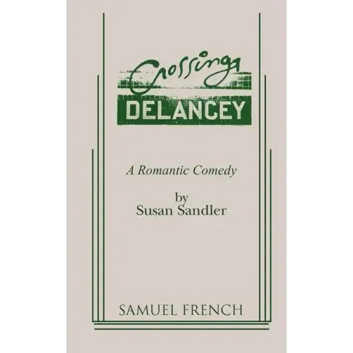Crossing Delancey: A Romantic Comedy