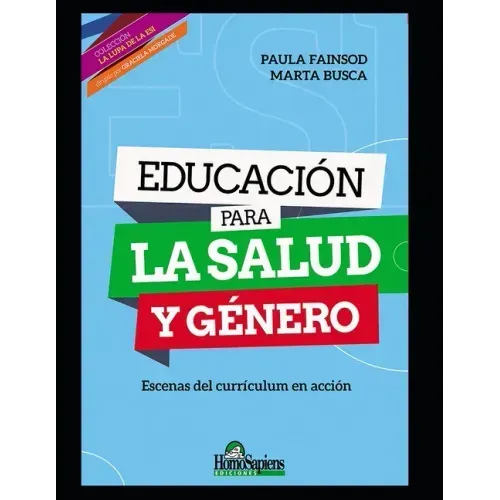 Educación para la salud y género: Escenas del currículum en acción