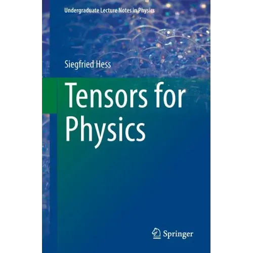 Tensors for Physics