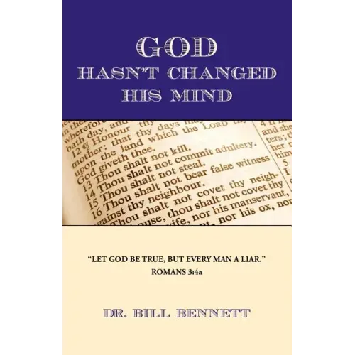 God Hasn't Changed His Mind