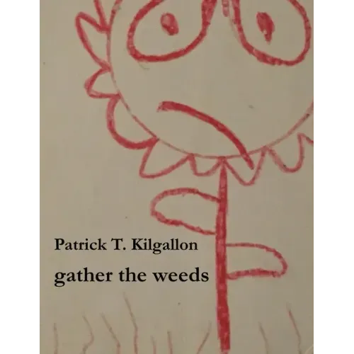 gather the weeds