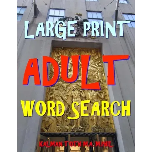 Large Print Adult Word Search: 133 Extra Large Print Entertaining Puzzles