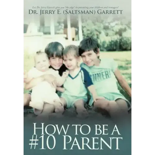How to Be a #10 Parent