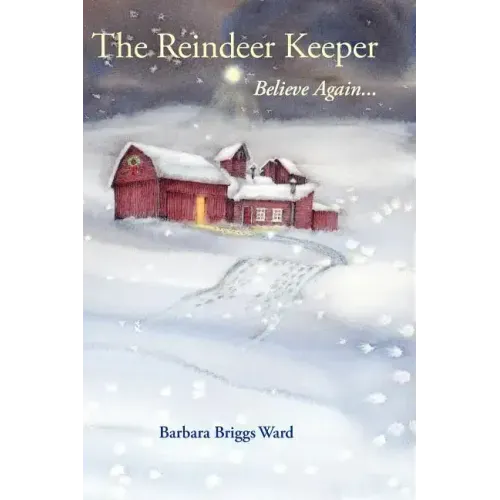 The Reindeer Keeper: Believe Again ...