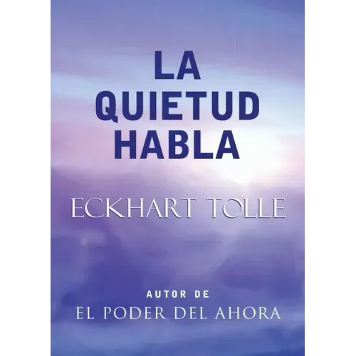 La Quietud Habla / Stillness Speaks