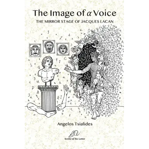 The Image of a Voice: The Mirror Stage of Jacques Lacan