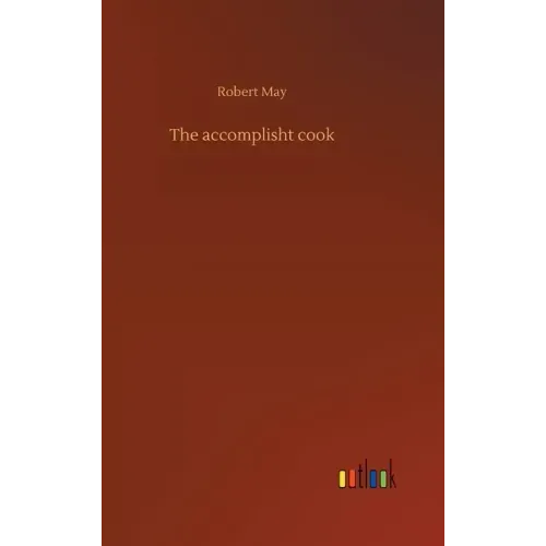 The accomplisht cook