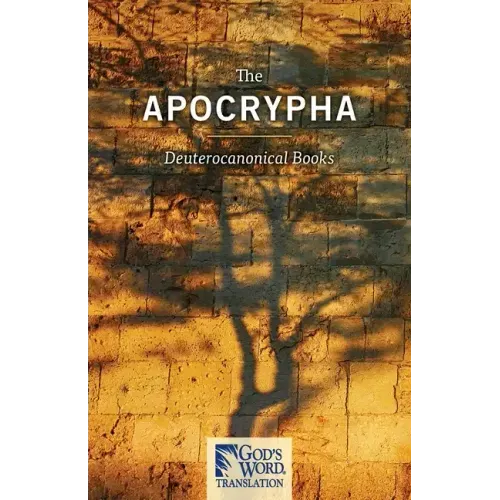 The Apocrypha: GOD'S WORD Translation