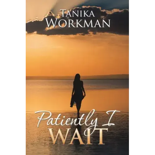 Patiently I Wait