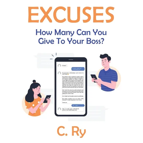 Excuses: How Many Can You Give To Your Boss?