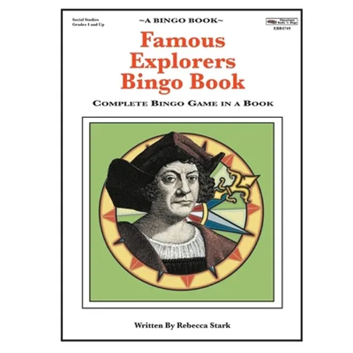 Famous Explorers Bingo Book: Complete Bingo Game In A Book