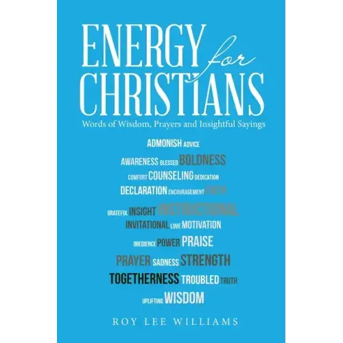 Energy for Christians: Words of Wisdom, Prayers and Insightful Sayings