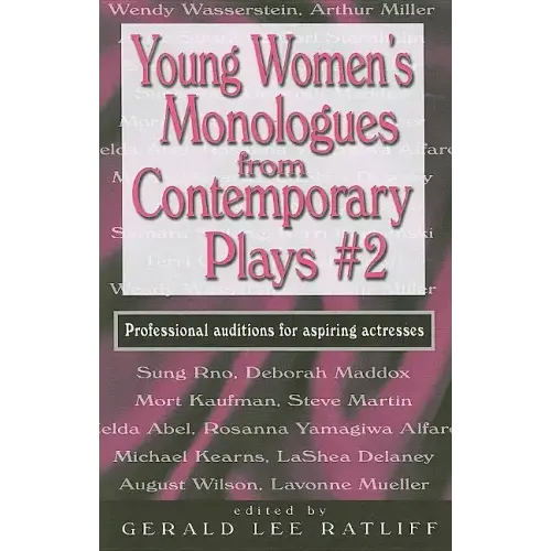 Young Women's Monologues from Contemporary Plays--Volume 2
