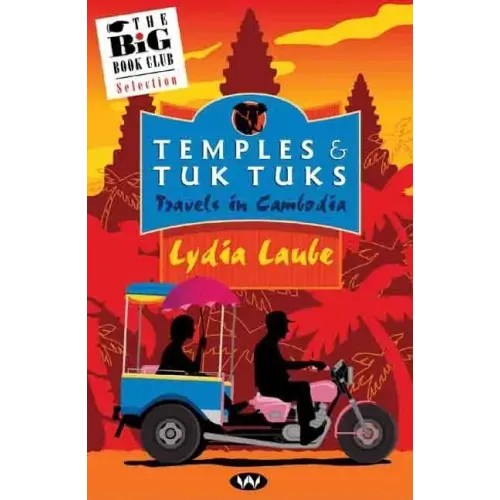 Temples and Tuk Tuks