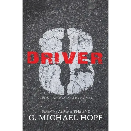 Driver 8: A Post-Apocalyptic Novel