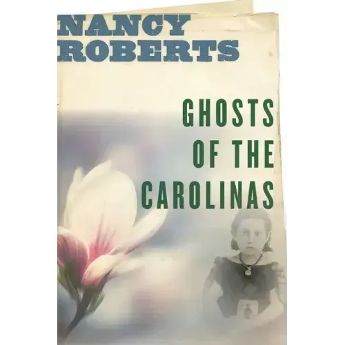 Ghosts of the Carolinas