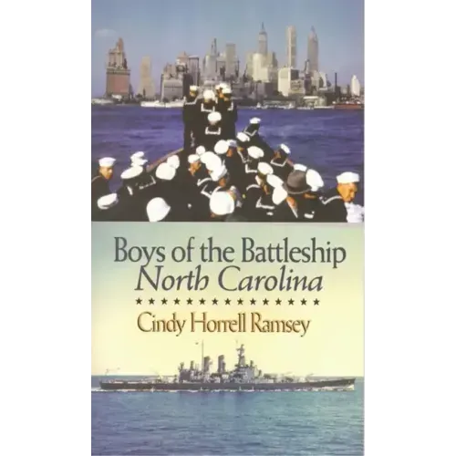 Boys of the Battleship North Carolina