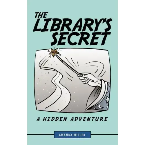 The Library's Secret: A Hidden Adventure