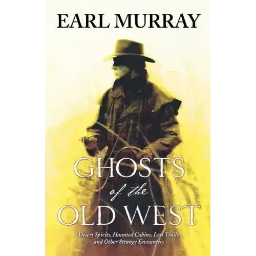 Ghosts of the Old West