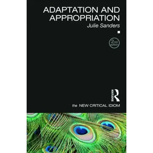 Adaptation and Appropriation