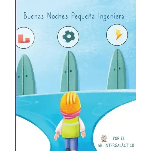 Buenas Noches Pequeña Ingeniera