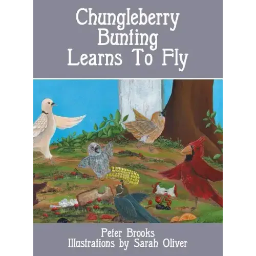 Chungleberry Bunting Learns to Fly