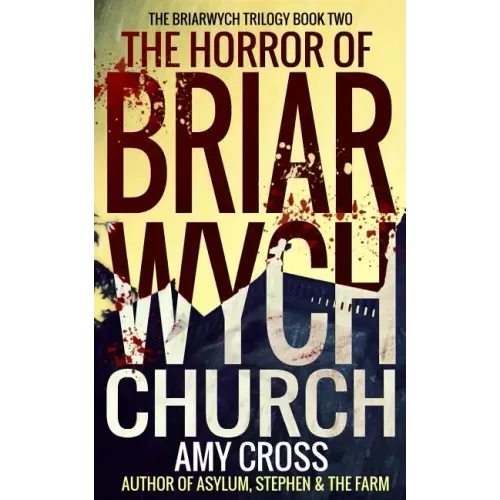 The Horror of Briarwych Church
