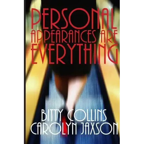 Personal Appearances Are Everything