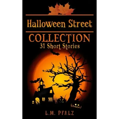 Halloween Street Collection: 31 Short Stories