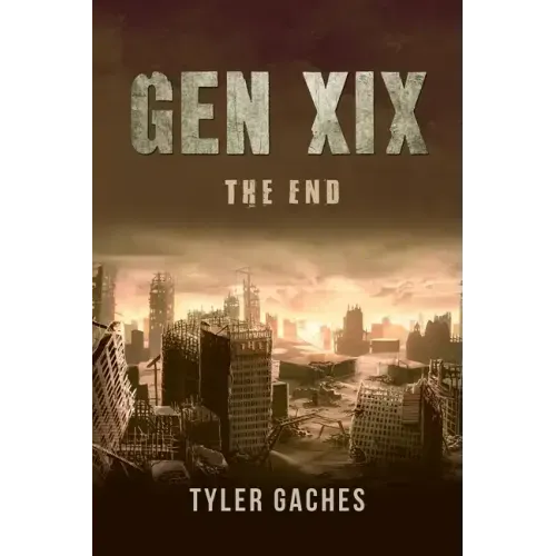 Gen XIX: The End