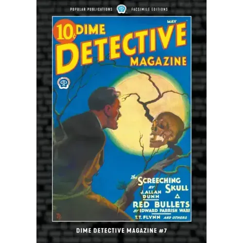 Dime Detective Magazine #7: Facsimile Edition