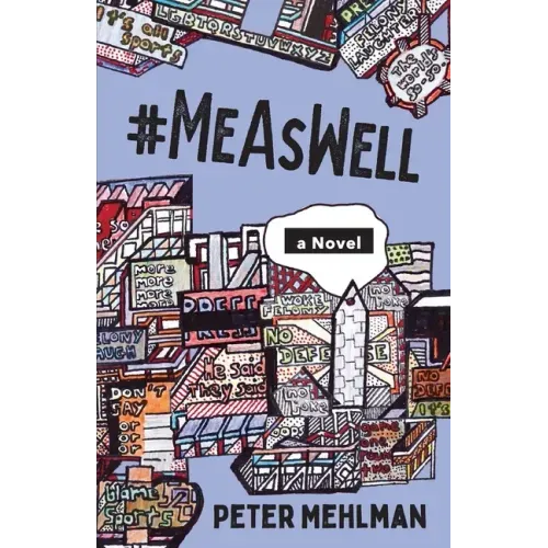#MeAsWell, A Novel