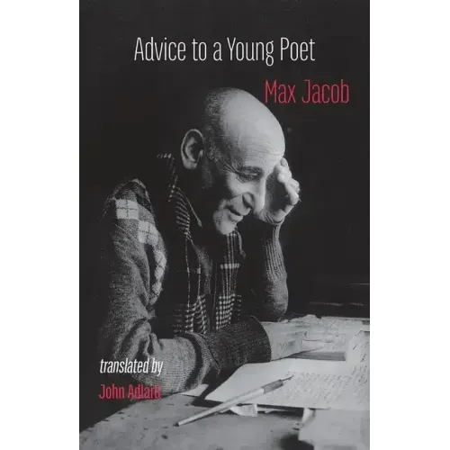 Advice to a Young Poet: Conseils a un jeune poete