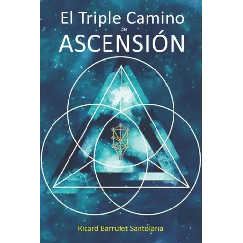 El Triple Camino de Ascensión