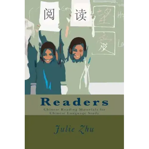Readers: Chinese Reading Materials for Chinese Language Study